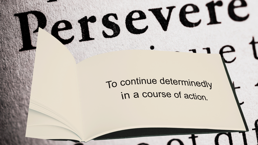 Perseverance: A Lesson in Tradition and Tenacity